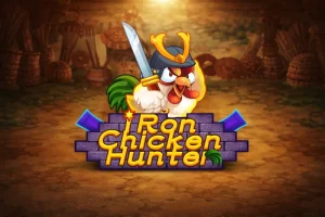 Iron Chicken Hunter